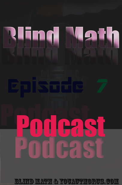 Blind-Math-Podcast-Ep-7-Cover-copy